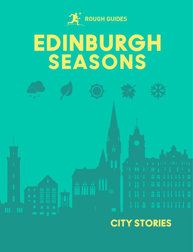 Front cover_Rough Guides City Stories: Edinburgh Seasons