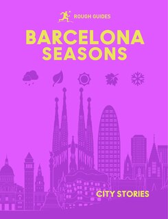 Front cover_Rough Guides City Stories: Barcelona Seasons