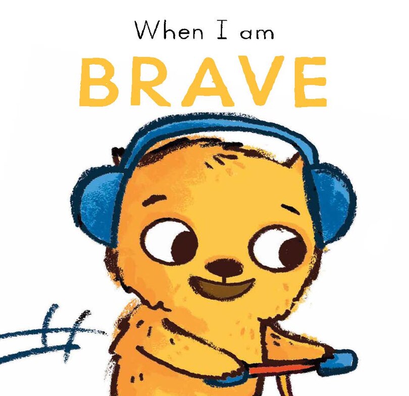 Front cover_When I am Brave