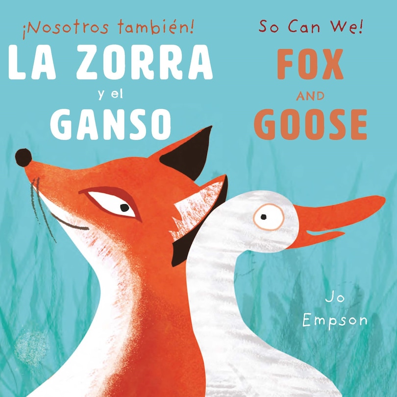Front cover_La Zora y el Ganso/Fox and Goose