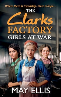 Couverture_The Clarks Factory Girls at War