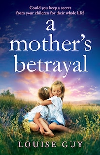 Front cover_A Mother's Betrayal