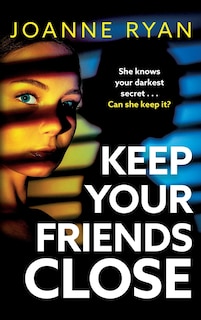 Front cover_Keep Your Friends Close