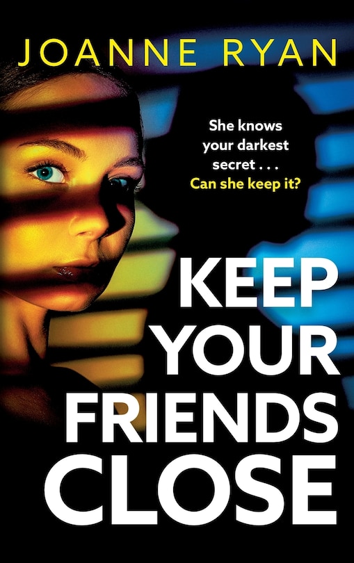 Front cover_Keep Your Friends Close