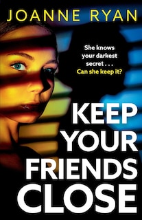 Front cover_Keep Your Friends Close