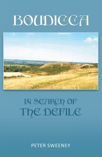 Front cover_Boudicca - In Search of the Defile