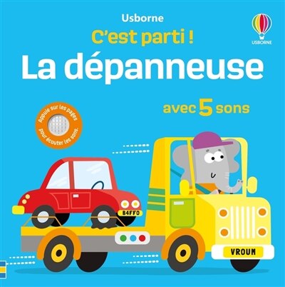 Front cover_La dépanneuse : avec 5 sons