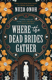 Front cover_Where the Dead Brides Gather