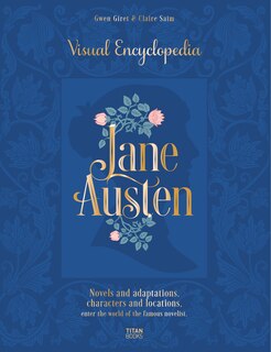 Couverture_Jane Austen: Visual Encyclopedia