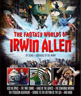 Front cover_The Fantasy Worlds of Irwin Allen