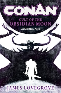 Conan: Cult of the Obsidian Moon