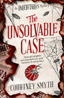 Front cover_The Undetectables series - The Unsolvable Case