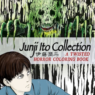 Front cover_Junji Ito Collection: A Twisted Horror Coloring Book