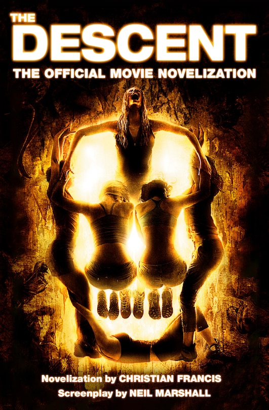Front cover_The Descent: The Official Movie Novelization
