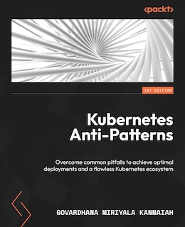 Front cover_Kubernetes Anti-Patterns