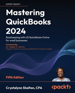 Front cover_Mastering QuickBooks 2024 - Fifth Edition