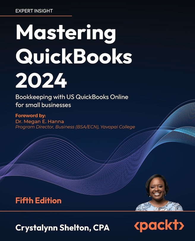 Front cover_Mastering QuickBooks 2024 - Fifth Edition