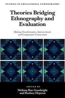 Front cover_Theories Bridging Ethnography and Evaluation