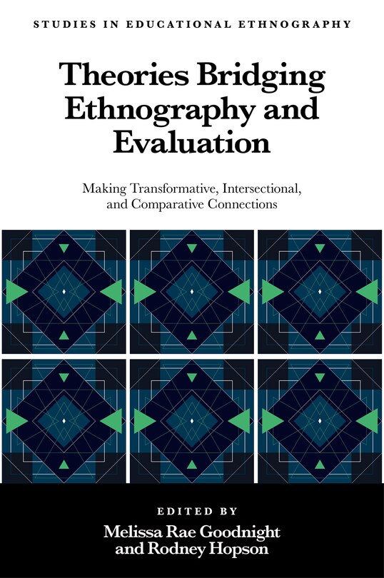 Front cover_Theories Bridging Ethnography and Evaluation