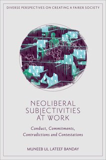 Front cover_Neoliberal Subjectivities at Work