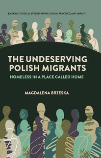 Front cover_The Undeserving Polish Migrants