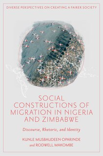 Front cover_Social Constructions of Migration in Nigeria and Zimbabwe