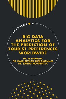 Front cover_Big Data Analytics for the Prediction of Tourist Preferences Worldwide