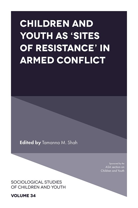 Front cover_Children and Youth as ‘Sites of Resistance’ in Armed Conflict