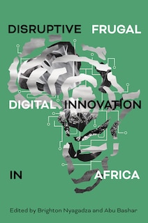 Couverture_Disruptive Frugal Digital Innovation in Africa