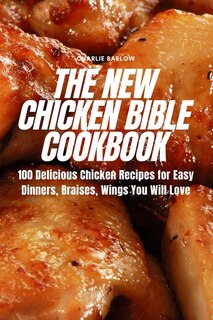 Couverture_The New Chicken Bible Cookbook