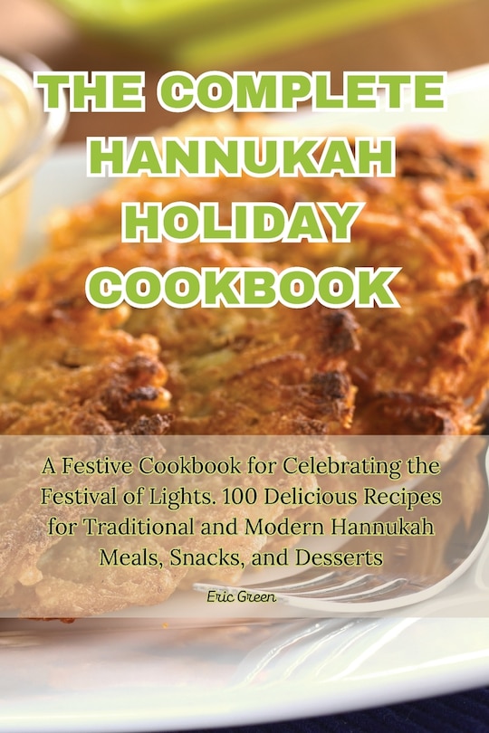 Front cover_The Complete Hannukah Holiday Cookbook