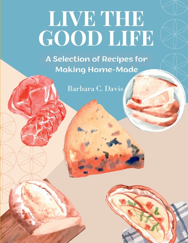Front cover_Live the Good Life
