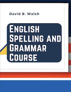 Couverture_English Spelling and Grammar Course