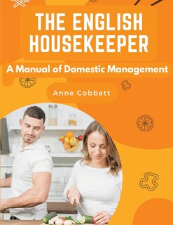 Front cover_The English Housekeeper