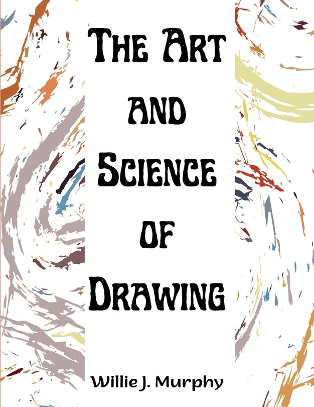 Front cover_The Art and Science of Drawing