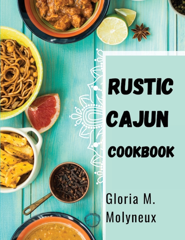 Couverture_Rustic Cajun Cookbook