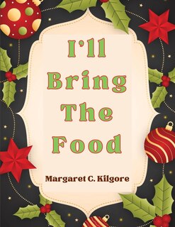 Front cover_I'll Bring The Food
