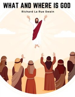 Front cover_What and Where is God