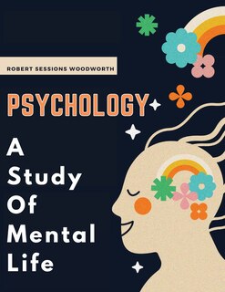 Front cover_Psychology - A Study Of Mental Life