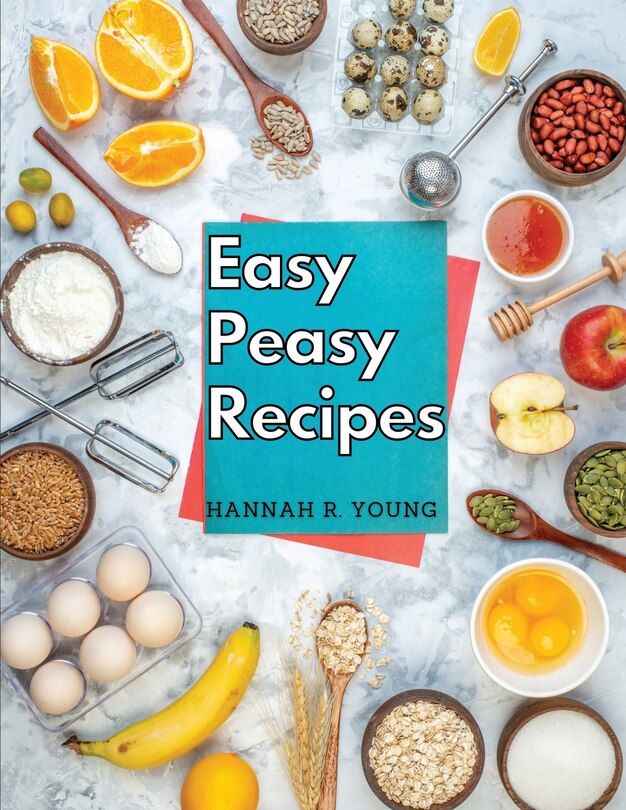 Front cover_Easy Peasy Recipes