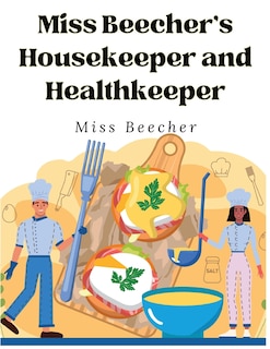 Front cover_Miss Beecher's Housekeeper and Healthkeeper