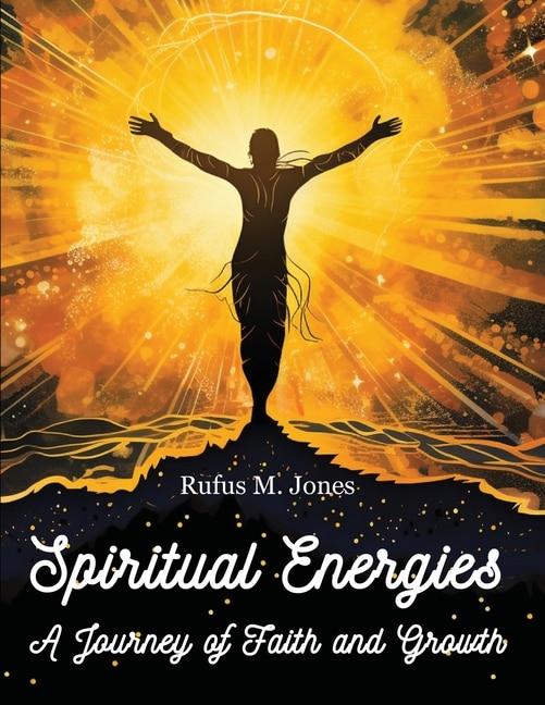 Front cover_Spiritual Energies - A Journey of Faith and Growth