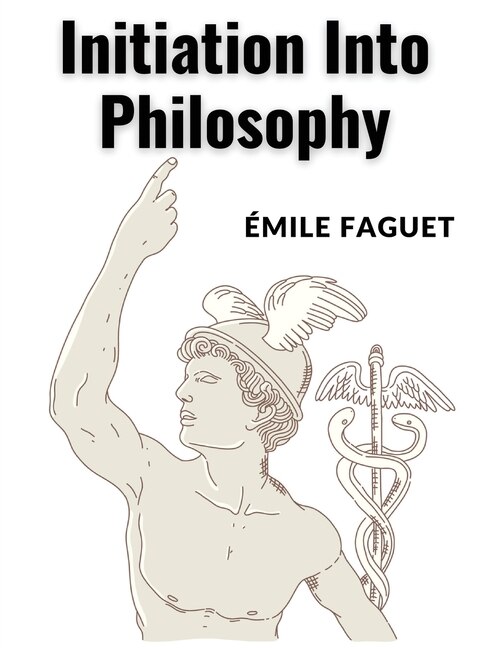 Front cover_Initiation Into Philosophy