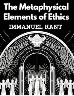 Couverture_The Metaphysical Elements of Ethics
