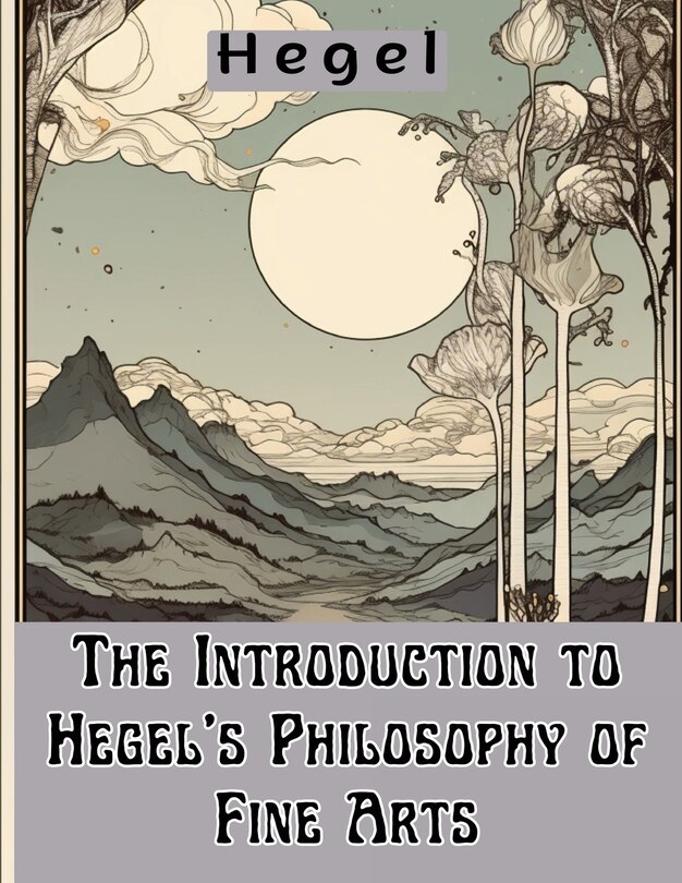 Couverture_The Introduction to Hegel's Philosophy of Fine Arts