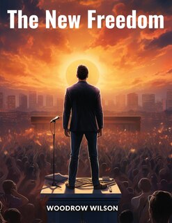 Front cover_The New Freedom