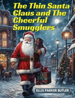Couverture_The Thin Santa Claus and The Cheerful Smugglers