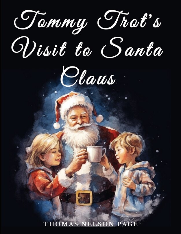 Front cover_Tommy Trot's Visit to Santa Claus