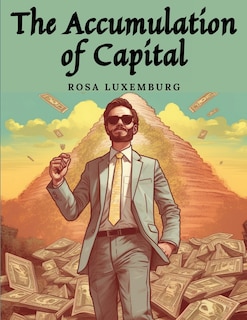Front cover_The Accumulation of Capital