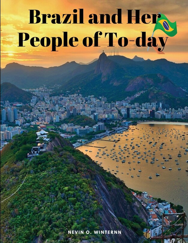 Front cover_Brazil and Her People of To-day
